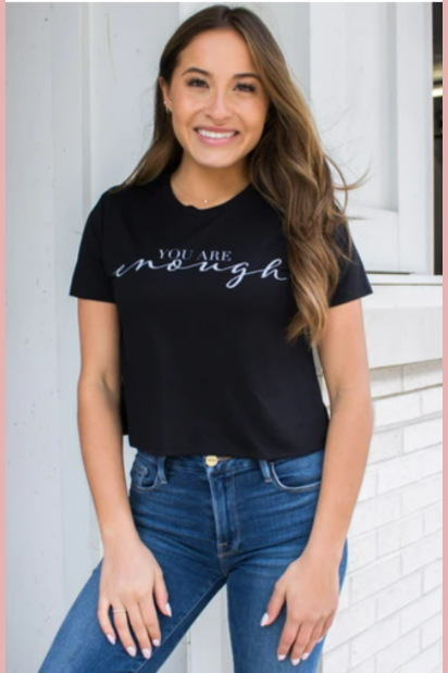 you are enough crop top